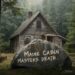Maine Cabin Masters death