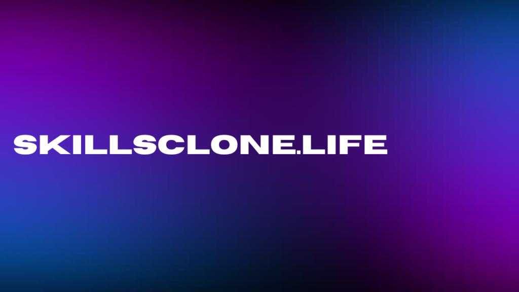 skillsclone.life