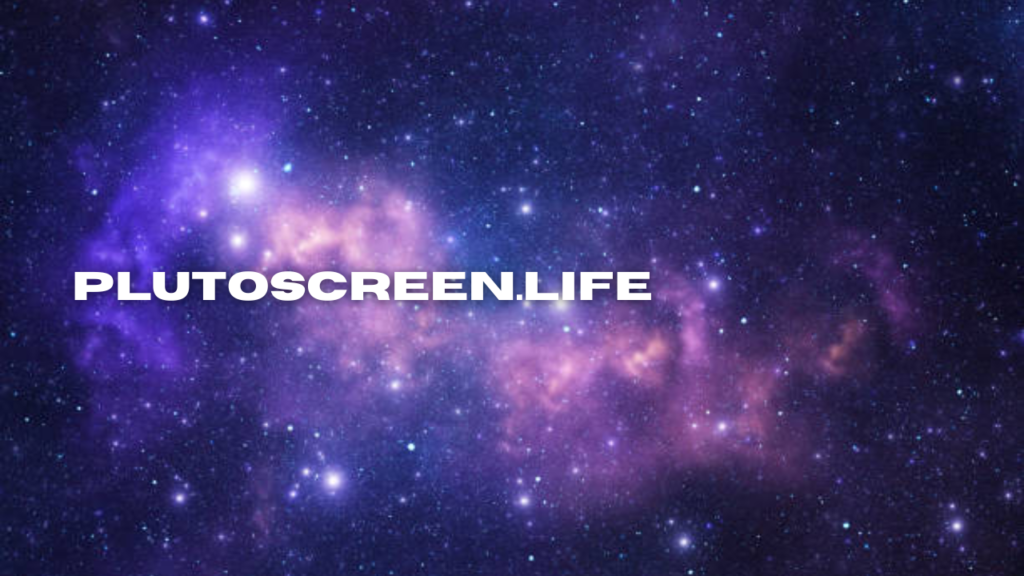 plutoscreen.life