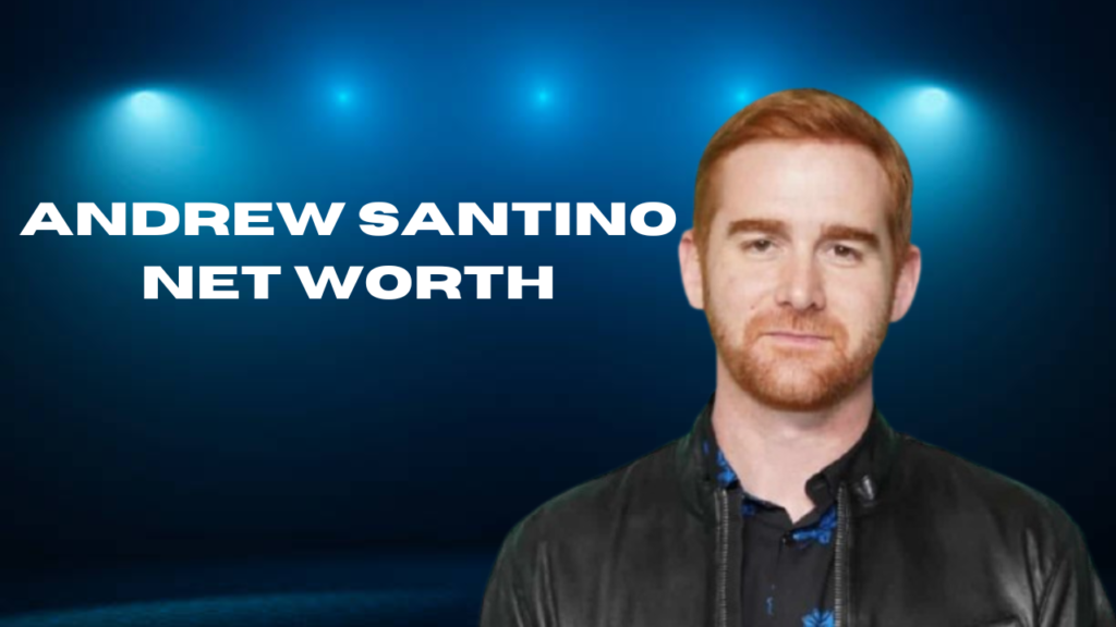 andrew santino net worth