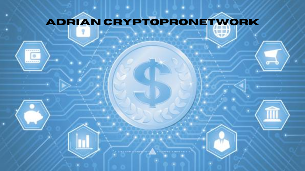Adrian CryptoProNetwork has emerged as a robust platform that caters to beginners and experienced traders looking to deepen their understanding